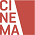 Cinema